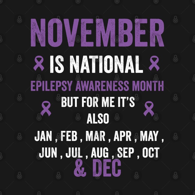 November is national epilepsy awareness month but for me - epilepsy support by Merchpasha1