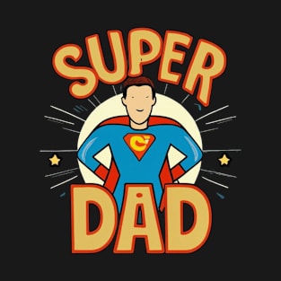 Super Dad T-Shirt