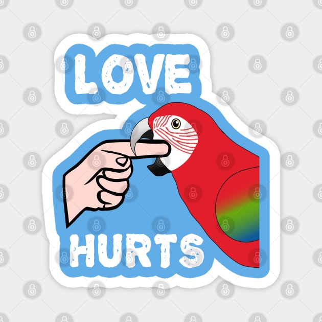 Love Hurts Greenwing Macaw Parrot Biting Magnet by Einstein Parrot