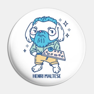 Henri Maltese Funny Artist Animal pun Pin