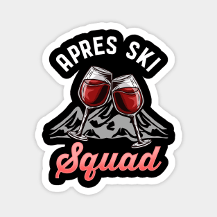 Apres Ski Squad I Wintersports Skiing design Magnet