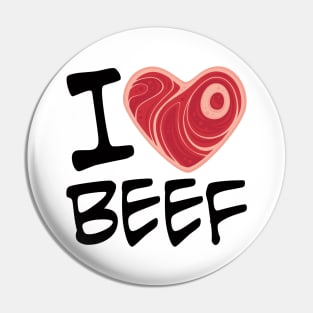 I Love Beef Pin