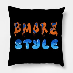 BMORE STYLE Pillow