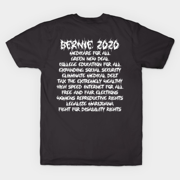 Discover Black Metal Bernie Double Sided - Bernie Sanders 2020 - T-Shirt