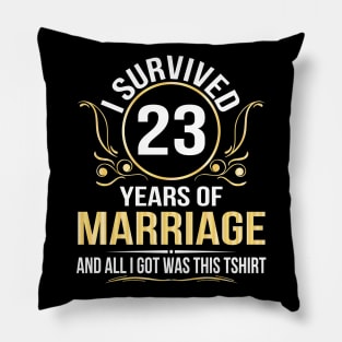 I Survived 23 Years Of Marriage Wedding And All I Got Was This Pillow