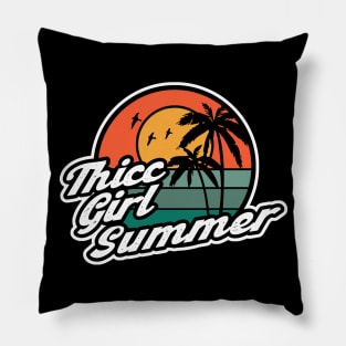 Thicc Girl Summer 1 Pillow