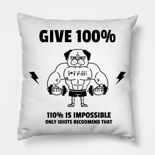 Give 100% Pillow