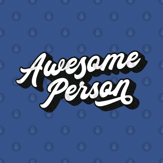 Awesome Person Lettering (Black & White Design) by Optimix