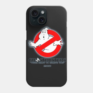Ghostbusters - We're Ready to Believe You! Phone Case