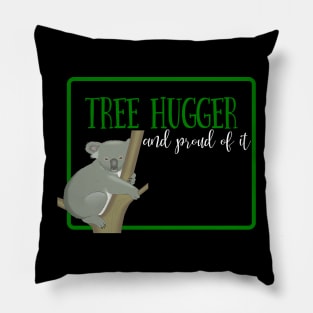 Cute koala proud tree hugger Pillow