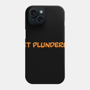 Collin Get Plundered Phone Case