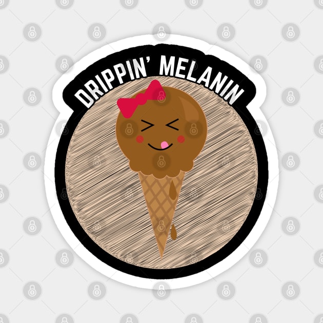 Drippin Melanin Ice Cream Cone Magnet by blackartmattersshop