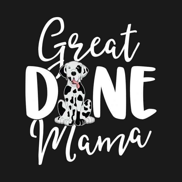 Harlequin Great Dane Mama Dog Owner Shirts Women Mom Gift by 14thFloorApparel