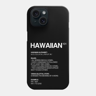 Hawaiian Language 101 Phone Case