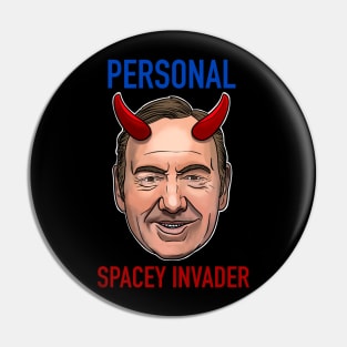 PERSONAL SPACEY INVADER Pin