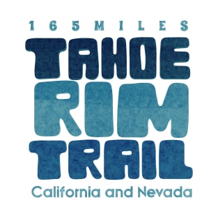 Tahoe Rim Hike T-Shirt