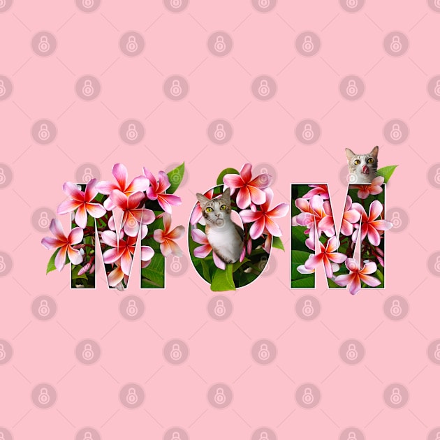 Mom Cat Floral Text (Frangipani) by leBoosh-Designs