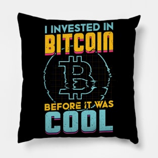 I Invested in Bitcoin before it was cool BTC Pillow