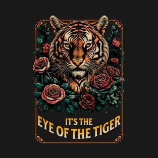 Eye Of The Tiger T-Shirt