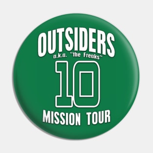 Outsiders M-Tour 2010 Pin