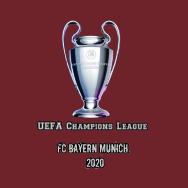 UEFA Champions League 2020 Bayern Munich - Football - T ...