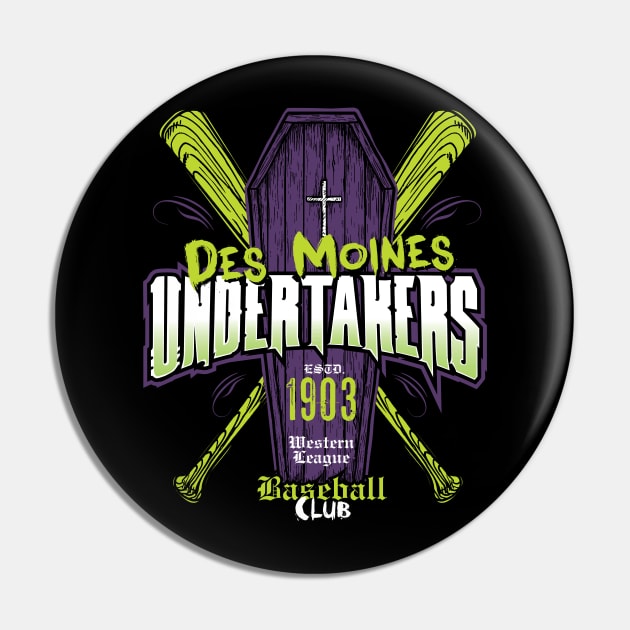 Des Moines Undertakers Pin by MindsparkCreative