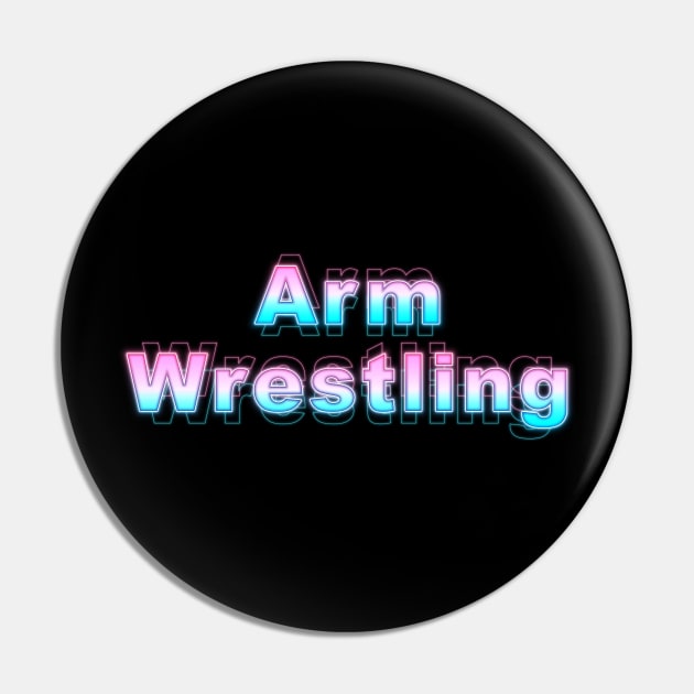 Arm Wrestling Pin by Sanzida Design