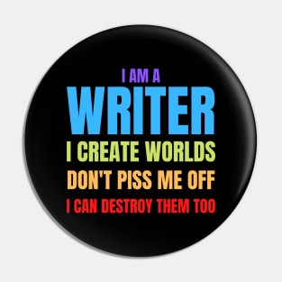 Writer Memes I Am a Writer, I Create Worlds Pin