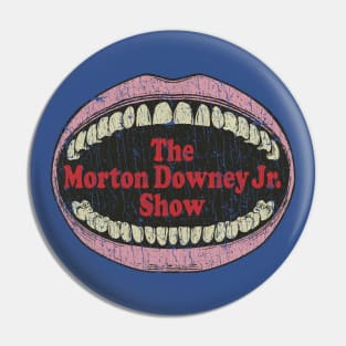 The Morton Downey Jr. Show 1987 Pin