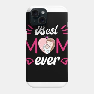 Best MOM Ever Phone Case