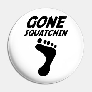 Sqautchin' Pin