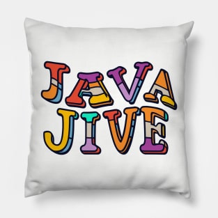 Java Jive Coffee - Coffee Popart Foodie Funny Pillow