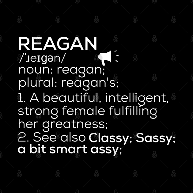 Reagan Name Reagan Definition Reagan Female Name Reagan Meaning by TeeLogic