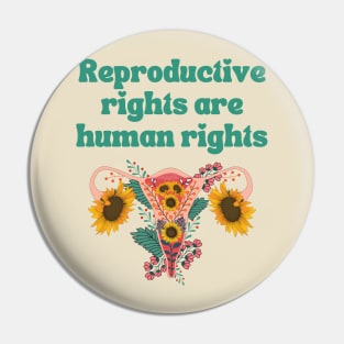 Reproductive Rights Are Human Rights Pin