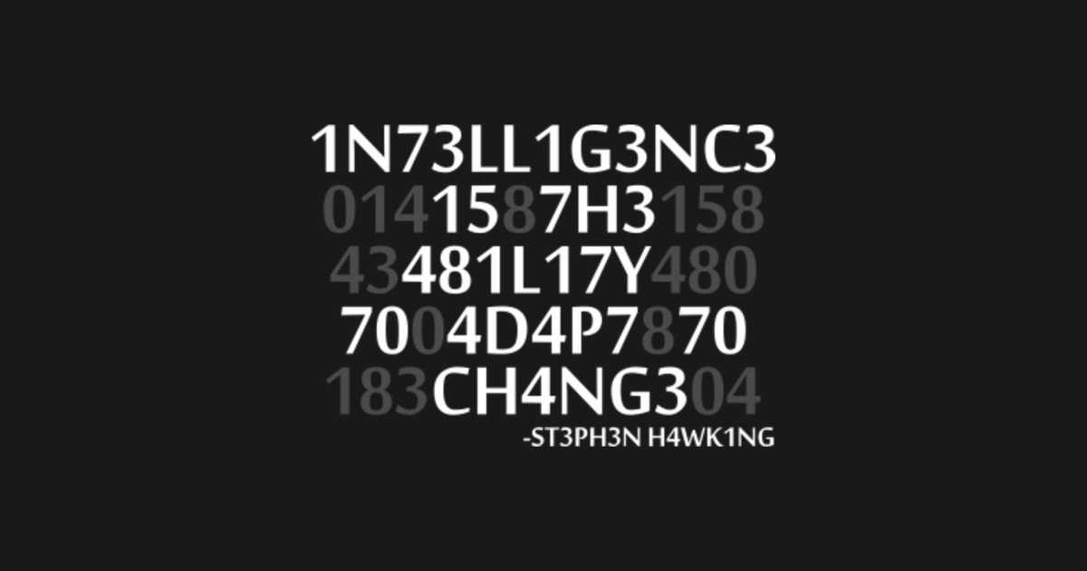 Intelligence - Intelligence Is The Ability To Adapt To ...