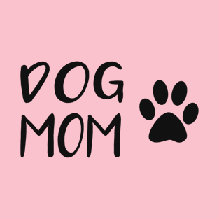 Dog Mom T-Shirt