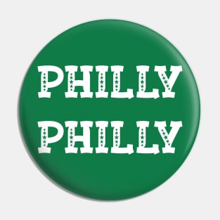 Philly Philly Philadelphia Pin