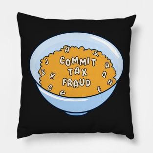 Commit tax fraud alphabet spaghetti meme Pillow