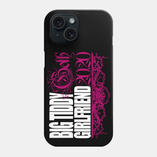 Big Tiddy Goth Girlfriend 2020 Phone Case by GodsBurden