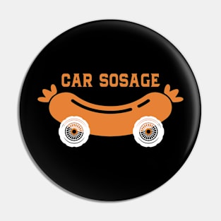 Car Sosage Humor Pin