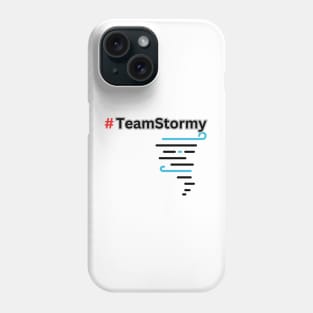 Ride the Storm with #TeamStormy Phone Case