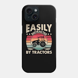 Easily Distracted By Tractors Funny Farming Quote Phone Case