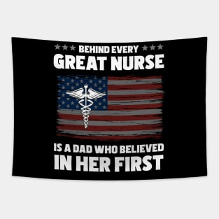 Behind Every Nurse Is A Dad Nurse Father Nursing Tapestry