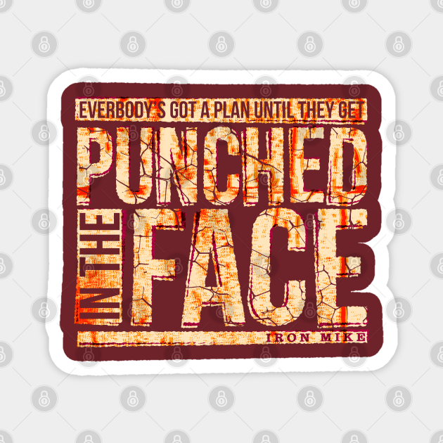 Punch In The Face Quotes Mike Tyson TeePublic