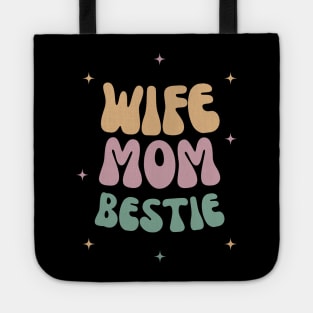 Mothers Day - WIFE MOM BESTIE Tote