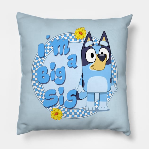 Bluey Big Sister 2 Pillow by Kitty's Sassy Shirts 