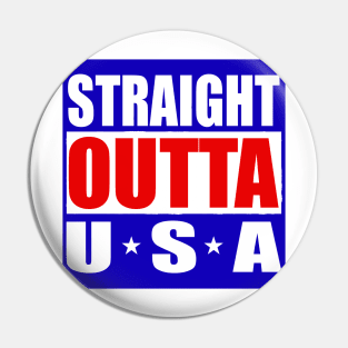 USA United States America Straight outta Pin