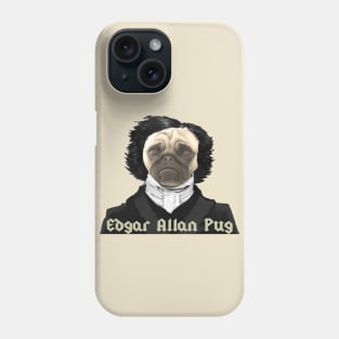 Edgar Allan Pug Phone Case