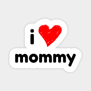 I heart love mommy - Baby Kids Onesie Magnet