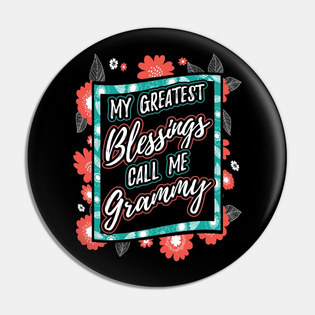 My Greatest Blessings Call Me Grammy Gift Pin by aneisha